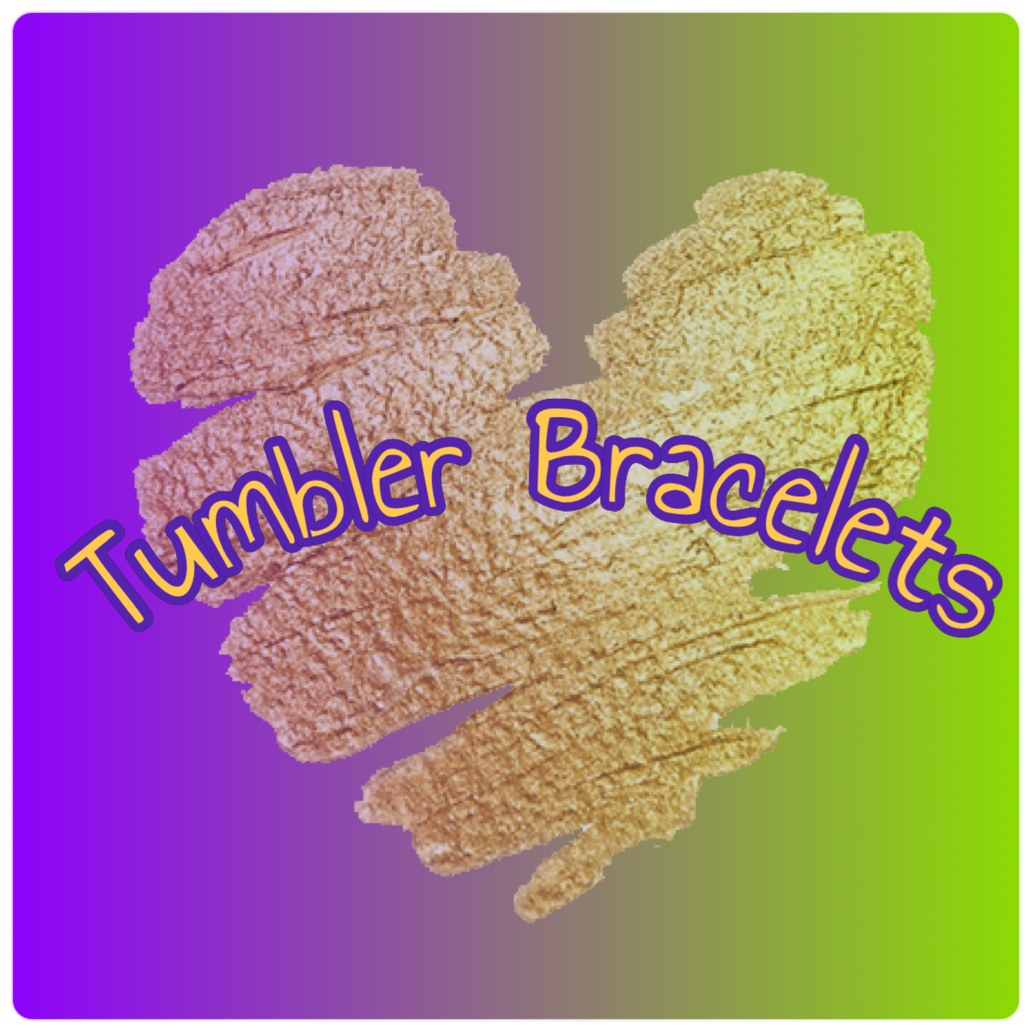 Tumbler Bracelets